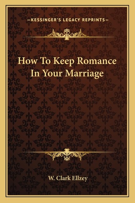 Front cover_How to Keep Romance in Your Marriage