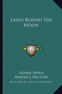Front cover_Lasso Round the Moon