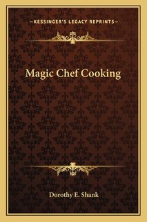 Magic Chef Cooking