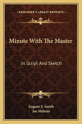 Minute With The Master: In Script And Sketch