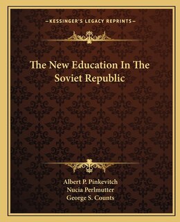 Front cover_The New Education in the Soviet Republic