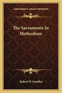 Front cover_The Sacraments In Methodism