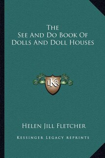 Front cover_The See And Do Book Of Dolls And Doll Houses