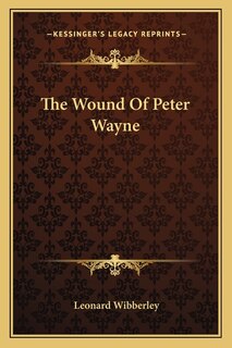 Front cover_The Wound Of Peter Wayne