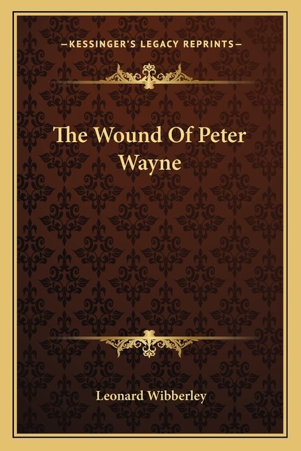 Front cover_The Wound Of Peter Wayne