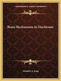 Couverture_Brain Mechanisms In Diachrome