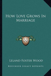 Front cover_How Love Grows In Marriage