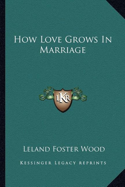 Front cover_How Love Grows In Marriage