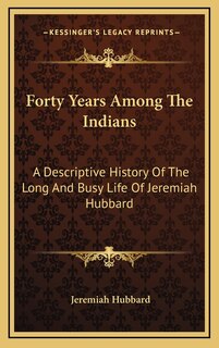 Front cover_Forty Years Among The Indians
