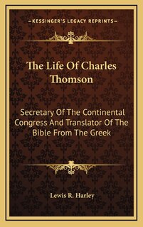 Front cover_The Life Of Charles Thomson