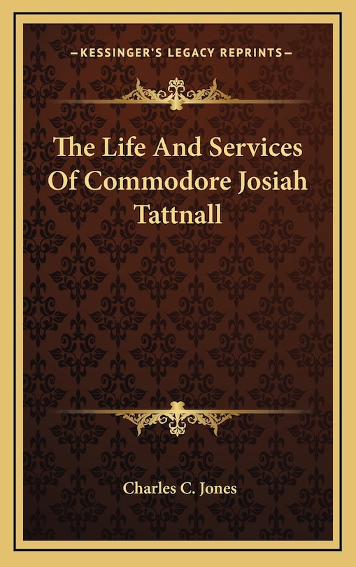 Front cover_The Life And Services Of Commodore Josiah Tattnall
