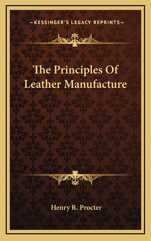 Front cover_The Principles Of Leather Manufacture