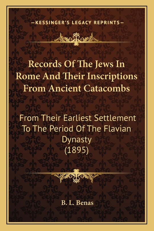 Front cover_Records Of The Jews In Rome And Their Inscriptions From Ancient Catacombs