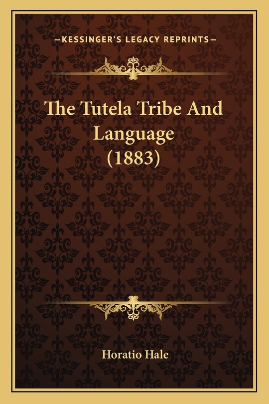 Couverture_The Tutela Tribe And Language (1883)