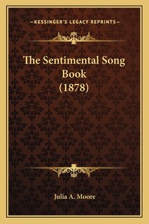 Front cover_The Sentimental Song Book (1878)