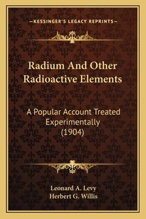 Front cover_Radium And Other Radioactive Elements