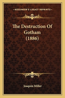 Front cover_The Destruction Of Gotham (1886)