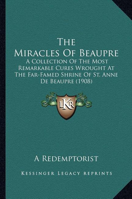 Front cover_The Miracles Of Beaupre