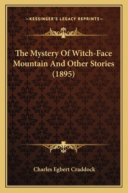 Front cover_The Mystery Of Witch-Face Mountain And Other Stories (1895)