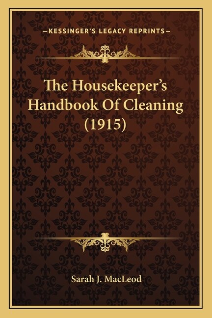 Couverture_The Housekeeper's Handbook Of Cleaning (1915)