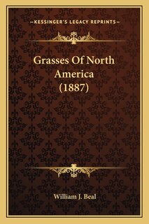 Front cover_Grasses Of North America (1887)