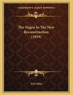 Front cover_The Negro In The New Reconstruction (1919)