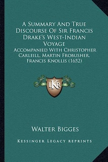 Front cover_A Summary And True Discourse Of Sir Francis Drake's West-Indian Voyage