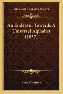 Front cover_An Endeavor Towards A Universal Alphabet (1857)