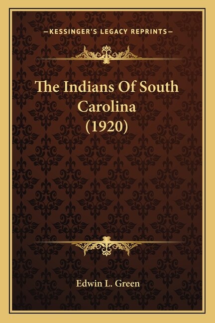 Front cover_The Indians Of South Carolina (1920)