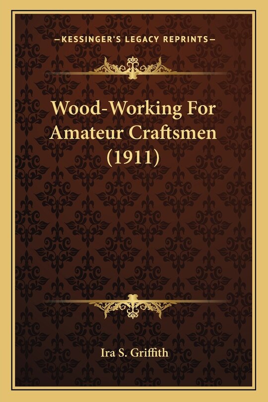 Couverture_Wood-Working For Amateur Craftsmen (1911)