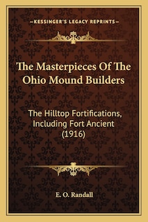 Couverture_The Masterpieces Of The Ohio Mound Builders