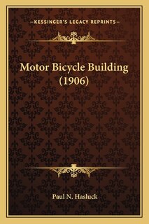 Front cover_Motor Bicycle Building (1906)