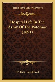 Front cover_Hospital Life In The Army Of The Potomac (1891)