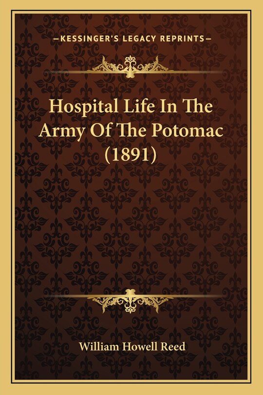 Front cover_Hospital Life In The Army Of The Potomac (1891)
