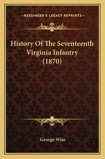 Couverture_History Of The Seventeenth Virginia Infantry (1870)
