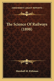 Front cover_The Science Of Railways (1898)