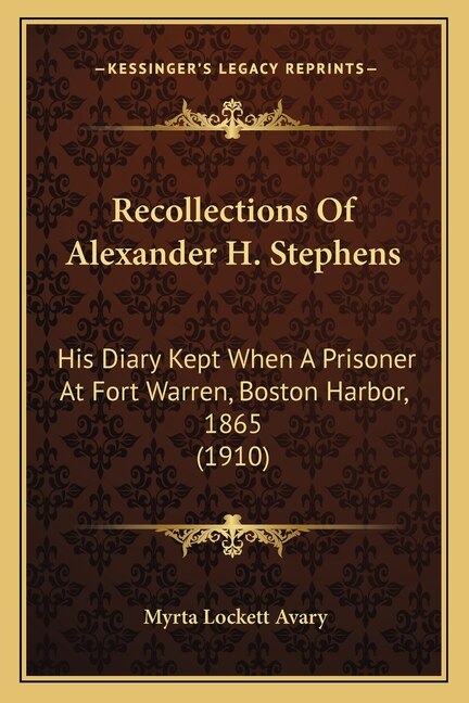 Front cover_Recollections Of Alexander H. Stephens