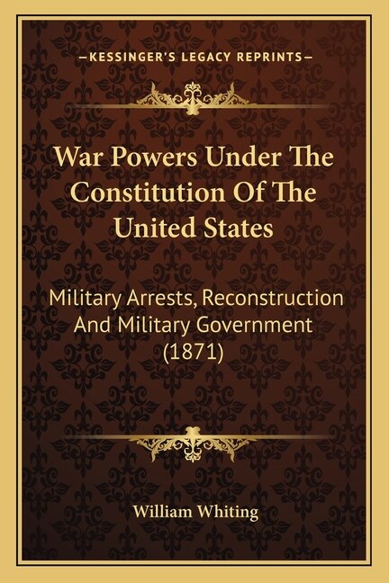 Couverture_War Powers Under the Constitution of the United States