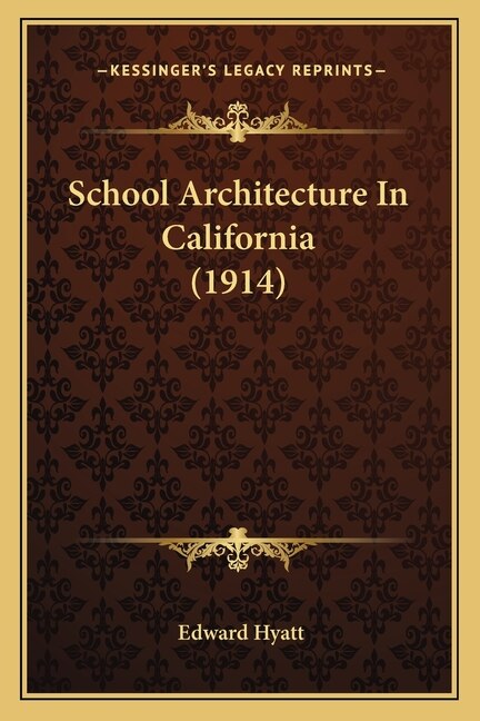 Couverture_School Architecture In California (1914)