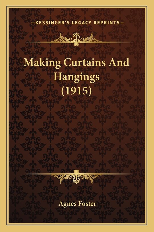 Front cover_Making Curtains And Hangings (1915)
