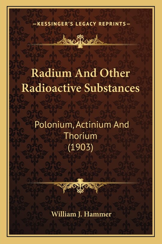 Front cover_Radium And Other Radioactive Substances