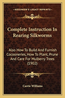 Front cover_Complete Instruction in Rearing Silkworms