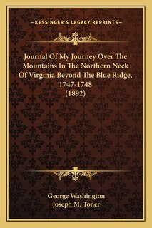 Couverture_Journal Of My Journey Over The Mountains In The Northern Neck Of Virginia Beyond The Blue Ridge, 1747-1748 (1892)