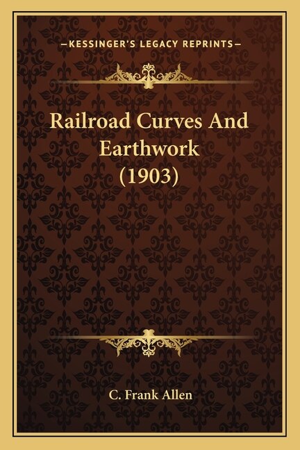Front cover_Railroad Curves And Earthwork (1903)