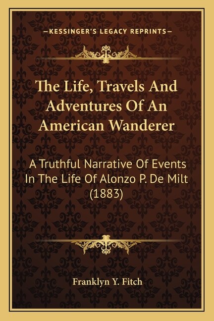 Couverture_The Life, Travels And Adventures Of An American Wanderer