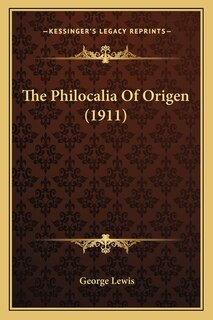Front cover_The Philocalia Of Origen (1911)