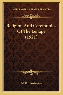 Couverture_Religion and Ceremonies of the Lenape (1921)