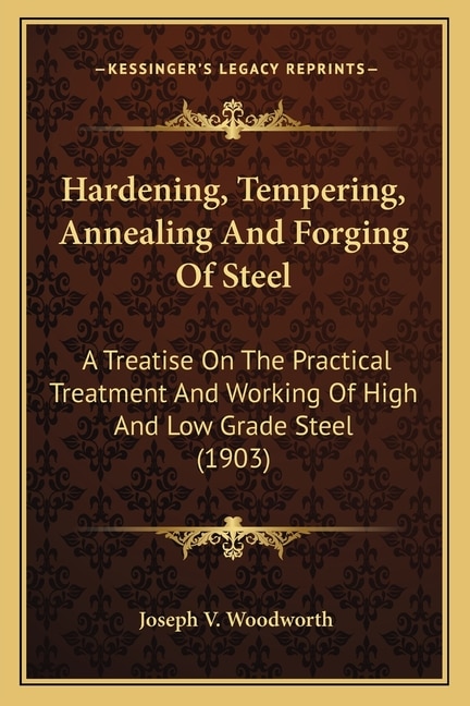 Front cover_Hardening, Tempering, Annealing And Forging Of Steel