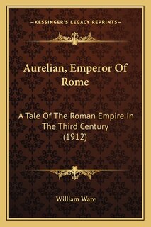 Front cover_Aurelian, Emperor Of Rome