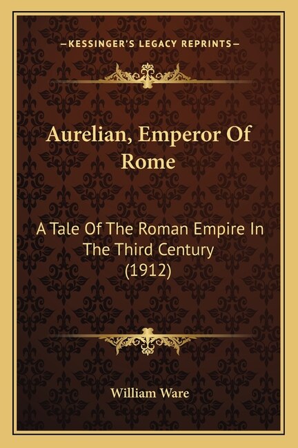 Front cover_Aurelian, Emperor Of Rome